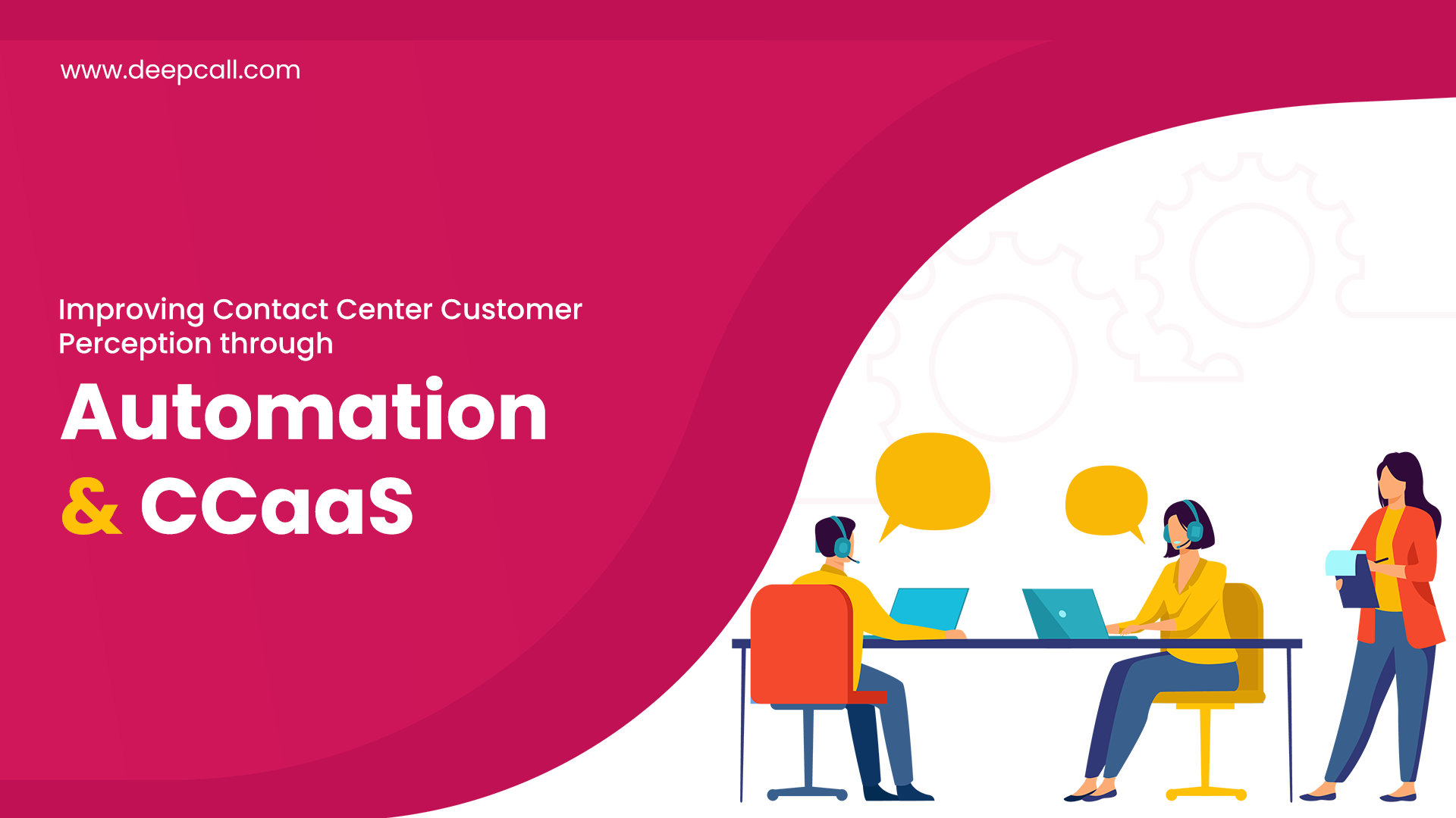 Improving Contact Center Customer Perception through Automation and CCaaS