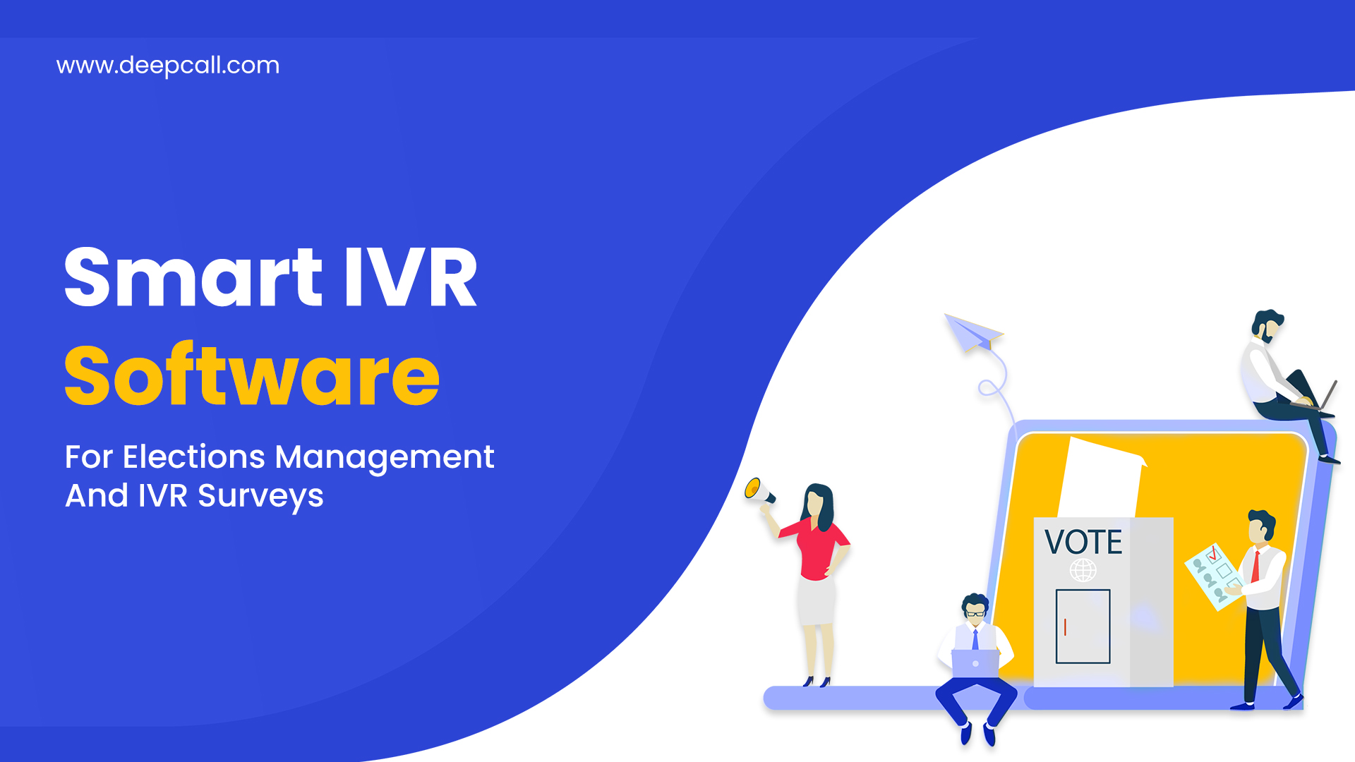 Smart IVR Software For Elections Management And IVR Surveys