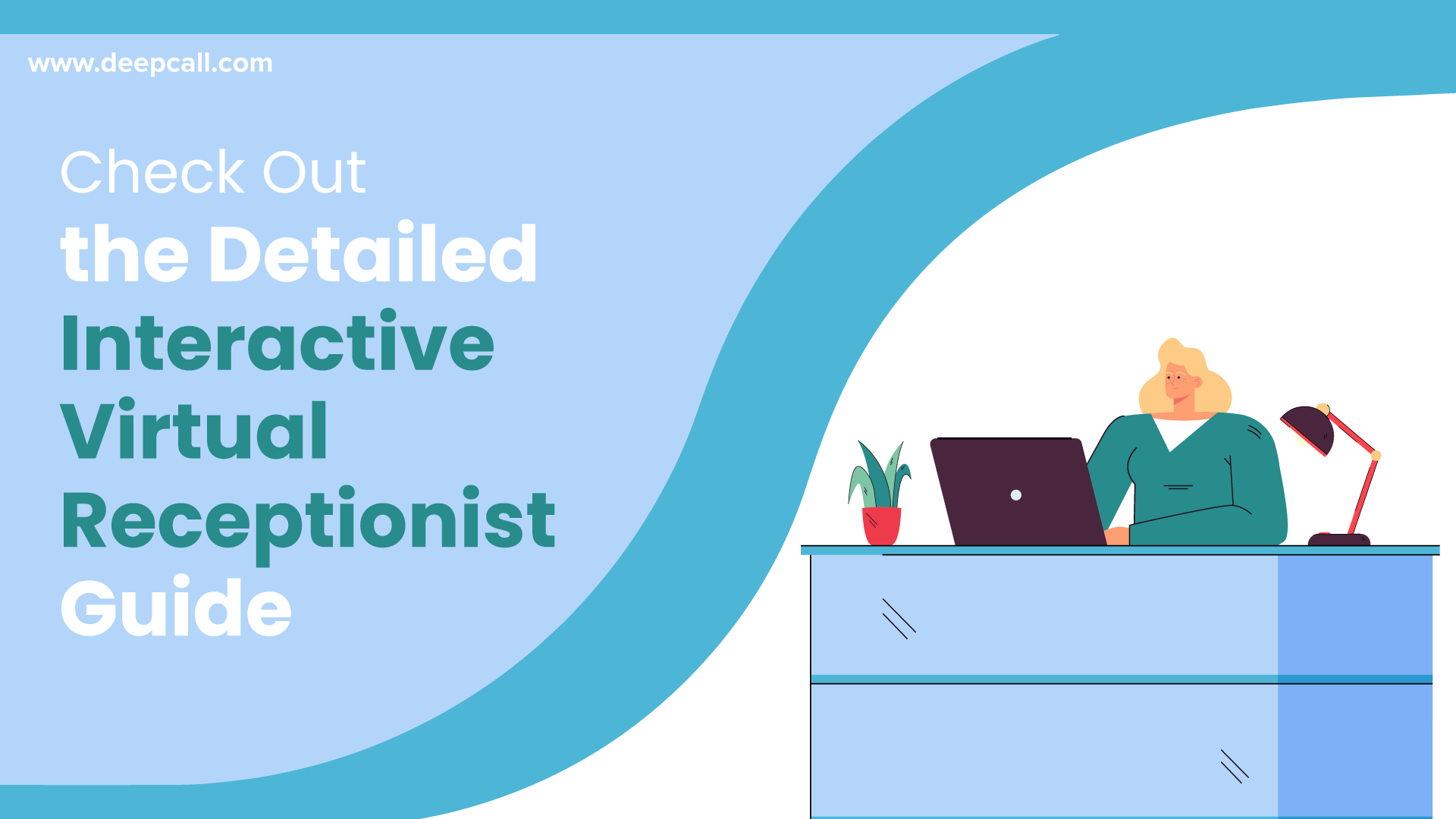 Check Out the Detailed Interactive Virtual Receptionist Guide