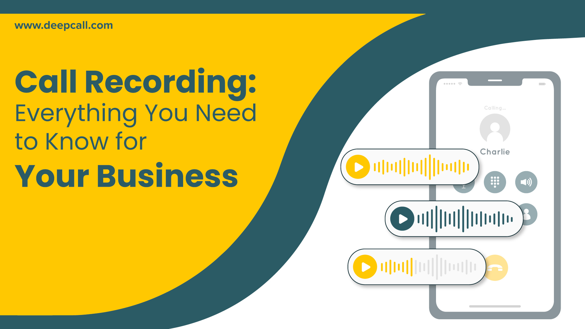 Call Recording: Everything You Need to Know for Your Business