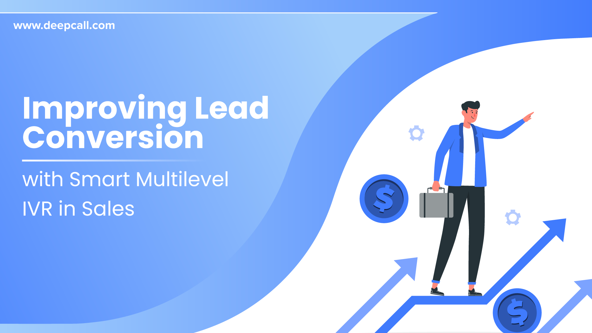 Improving Lead Conversion with Smart Multilevel IVR in Sales